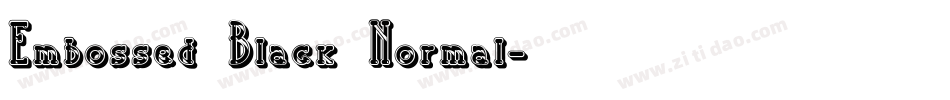 Embossed Black Normal字体转换